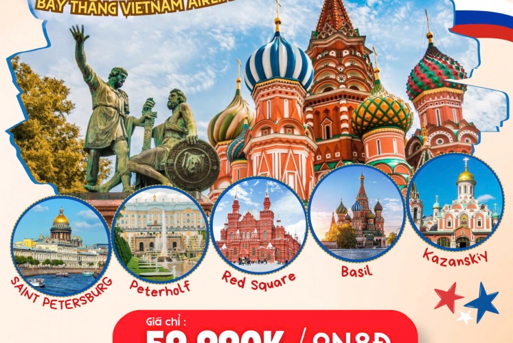 MỞ LẠI ĐƯỜNG BAY TỚI NƯỚC NGA VĨ ĐẠI TỪ 8/5/2025 